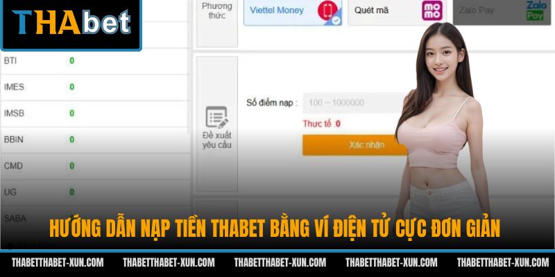 Hướng dẫn nạp tiền Thabet bằng ví điện tử cực đơn giản