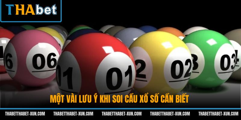 Một vài lưu ý khi soi cầu xổ số cần biết